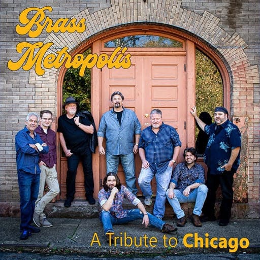Brass Metropolis - A Tribute to Chicago concerts in Cleveland.