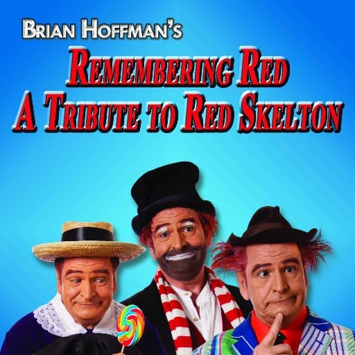 Brian Hoffman's Remembering Red - A Tribute To Red Skelton Cleveland Tickets