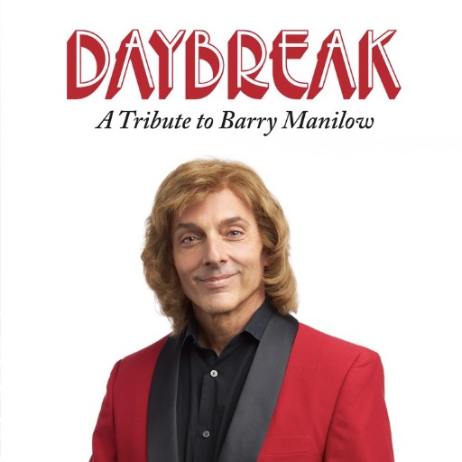 Daybreak - Tribute to Barry Manilow concerts in Cleveland.