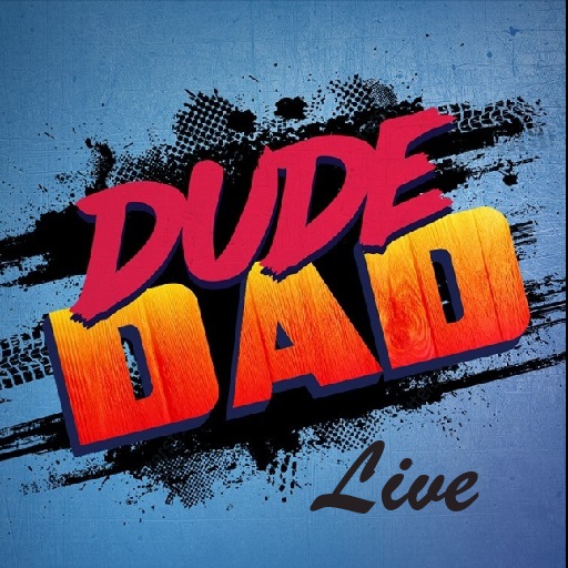 Dude Dad Live! Cleveland Tickets