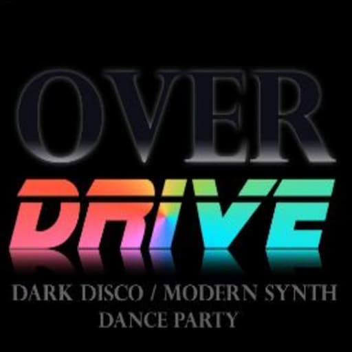 Overdrive - Dark Disco/Modern Synth Dance Party Cleveland Tickets