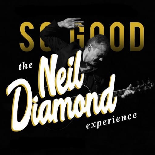 So Good! The Neil Diamond Experience concerts in Cleveland.