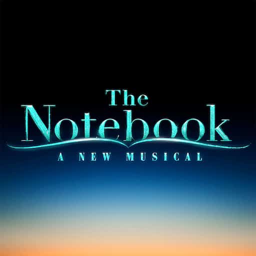 The Notebook - The Musical Cleveland Tickets