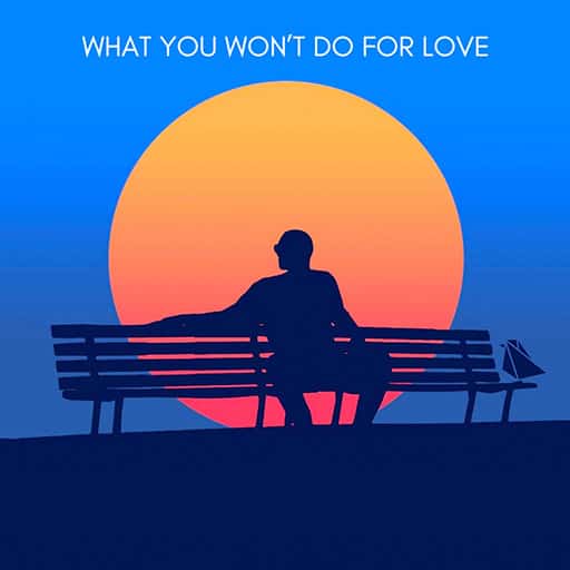 What You Won't Do for Love Cleveland Tickets